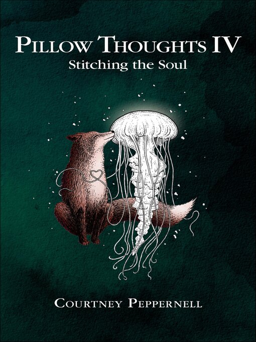 Title details for Pillow Thoughts IV by Courtney Peppernell - Available
